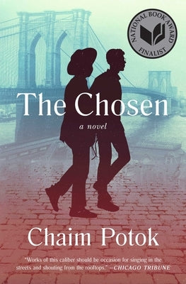 The Chosen by Potok, Chaim