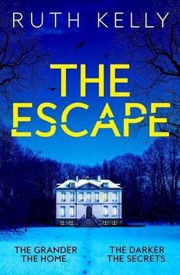 The Escape by Kelly, Ruth