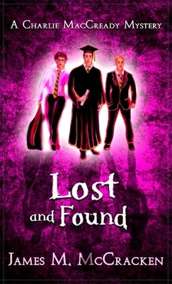 Lost and Found by McCracken, James M.