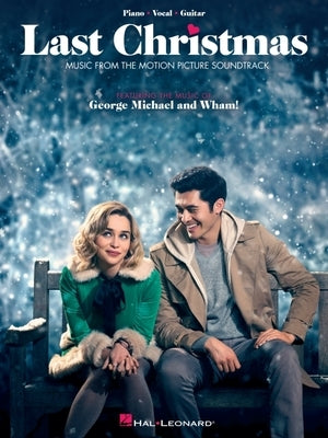 Last Christmas: Music from the Motion Picture Soundtrack Arranged for Piano/Voice/Guitar by Michael, George