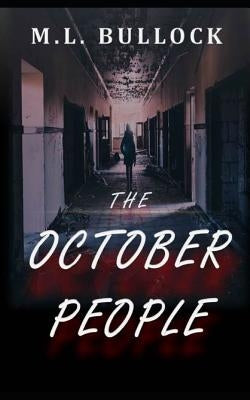 The October People by Bullock, M. L.