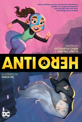 Anti/Hero by Quinn, Kate Karyus