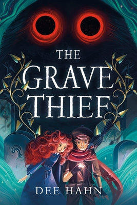 The Grave Thief by Hahn, Dee