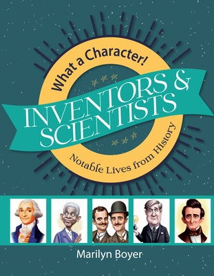 Inventors and Scientists by Boyer, Marilyn