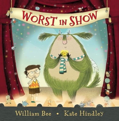 Worst in Show by Bee, William