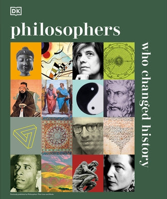 Philosophers Who Changed History by DK