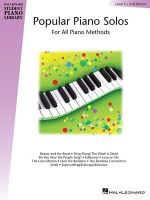 Popular Piano Solos, Level 2: For All Piano Methods by Hal Leonard Corp