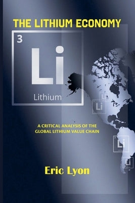 The Lithium Economy by Lyon, Eric