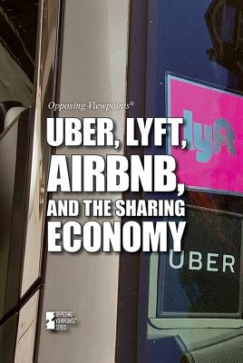 Uber, Lyft, Airbnb, and the Sharing Economy by Bozek, Rachel