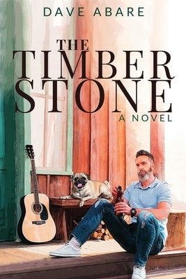 The Timber Stone by Abare, Dave