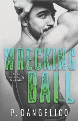 Wrecking Ball by Dangelico, P.