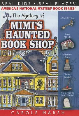 The Mystery of Mimi's Haunted Book Shop by Marsh, Carole