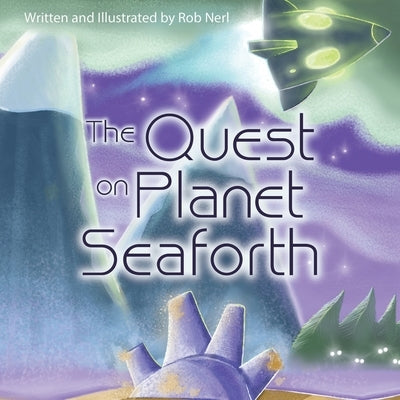 The Quest on Planet Seaforth by Nerl, Rob