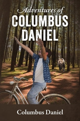 Adventures of Columbus Daniel by Daniel, Columbus