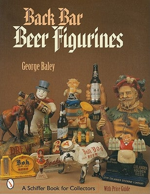 Back Bar Beer Figurines by Baley, George