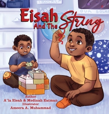 Eisah And The String by Eatman, A'La Eisah