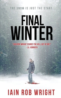 Final Winter by Iain, Wright Rob