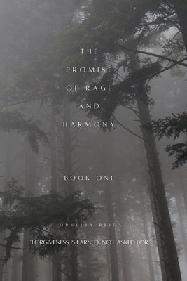 The Promise of Rage and Harmony by Reign, Ophelia