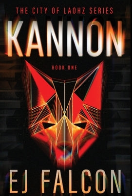 Kannon by Falcon, Ej