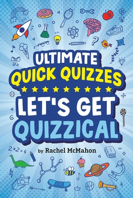 Let's Get Quizzical by McMahon, Rachel