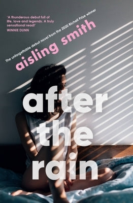 After the Rain by Smith, Aisling