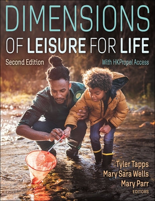 Dimensions of Leisure for Life by Tapps, Tyler