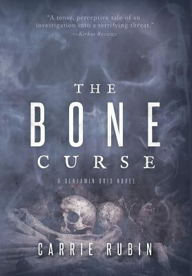 The Bone Curse by Rubin, Carrie