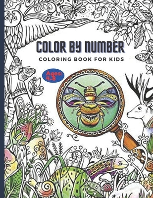 Color By Number Coloring Book For Kids: Childrens Coloring Book with 50 Large Pages (kids Color By Number coloring books ages 4-8) by Giese, Gabriel A.