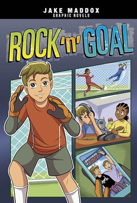 Rock 'n' Goal by Maddox, Jake