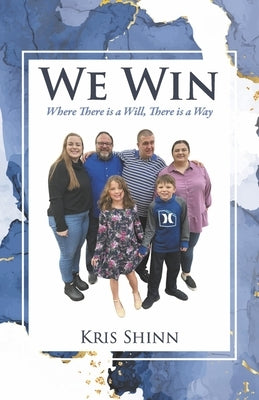 We Win: Volume 3 by Shinn, Kris