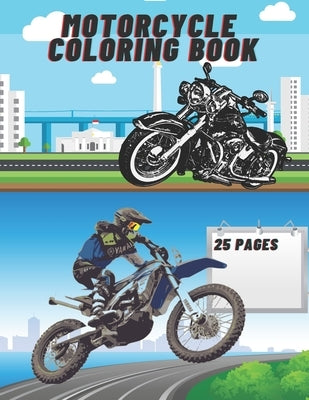 Motorcycle Coloring Book: Racing Motorcycles Lovers For Kids For Adults Dirt Bike Chopper by Color, Golden