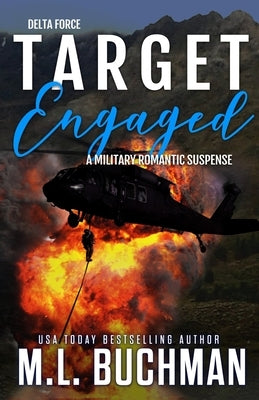 Target Engaged: a military romantic suspense by Buchman, M. L.