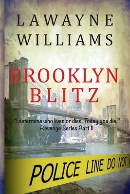 Brooklyn Blitz by Williams, Lawayne