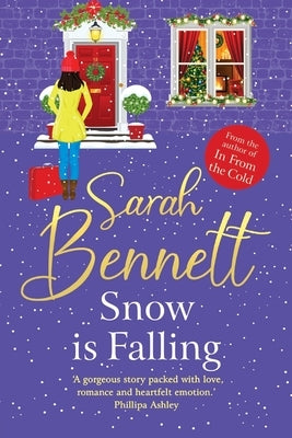 Snow is Falling by Bennett, Sarah