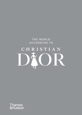 The World According to Christian Dior by Mauriès, Patrick