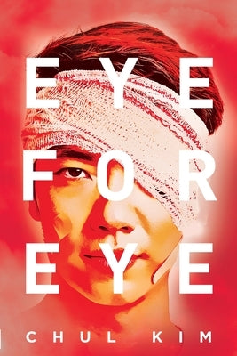 Eye for Eye by Kim, Chul