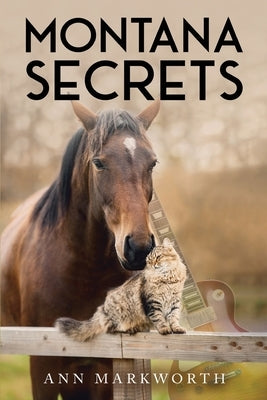 Montana Secrets by Markworth, Ann