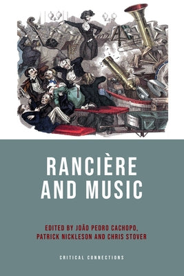 Ranciere and Music by Cachopo, João Pedro