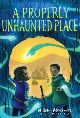 A Properly Unhaunted Place by Alexander, William