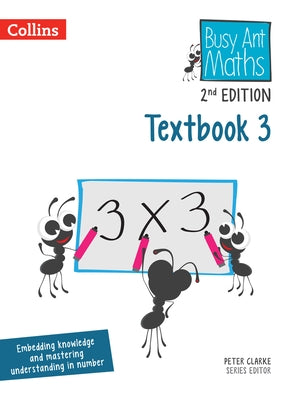 Busy Ant Maths -- Pupil Textbook 3 by Clarke, Peter