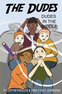 Dudes in the Middle by Reynolds, Tyler