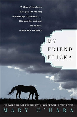 My Friend Flicka by O'Hara, Mary