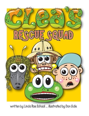 Clea's Rescue Squad by Schaal, Linda Rae