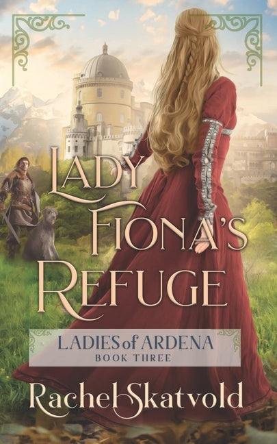 Lady Fiona's Refuge by Dameron-Hill, Erin