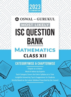 Oswal - Gurukul Mathematics Most Likely Question Bank: ISC Class 12 for 2023 Exam by Oswal