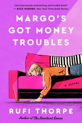 Margo's Got Money Troubles by Thorpe, Rufi