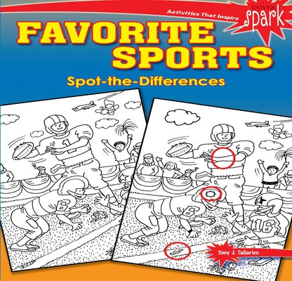 Spark Favorite Sports Spot-The-Differences by Tallarico, Tony J.