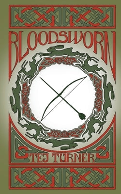 Bloodsworn: Book 1 of the Avatars of Ruin by Turner, Tej