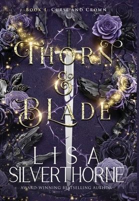 Thorn & Blade by Silverthorne, Lisa