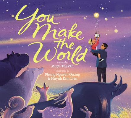 You Make the World by Van, Muon Thi